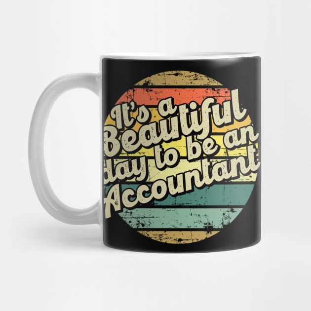 It's a beautiful day to be an accountant by SerenityByAlex